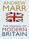The Making of Modern Britain (eBook)